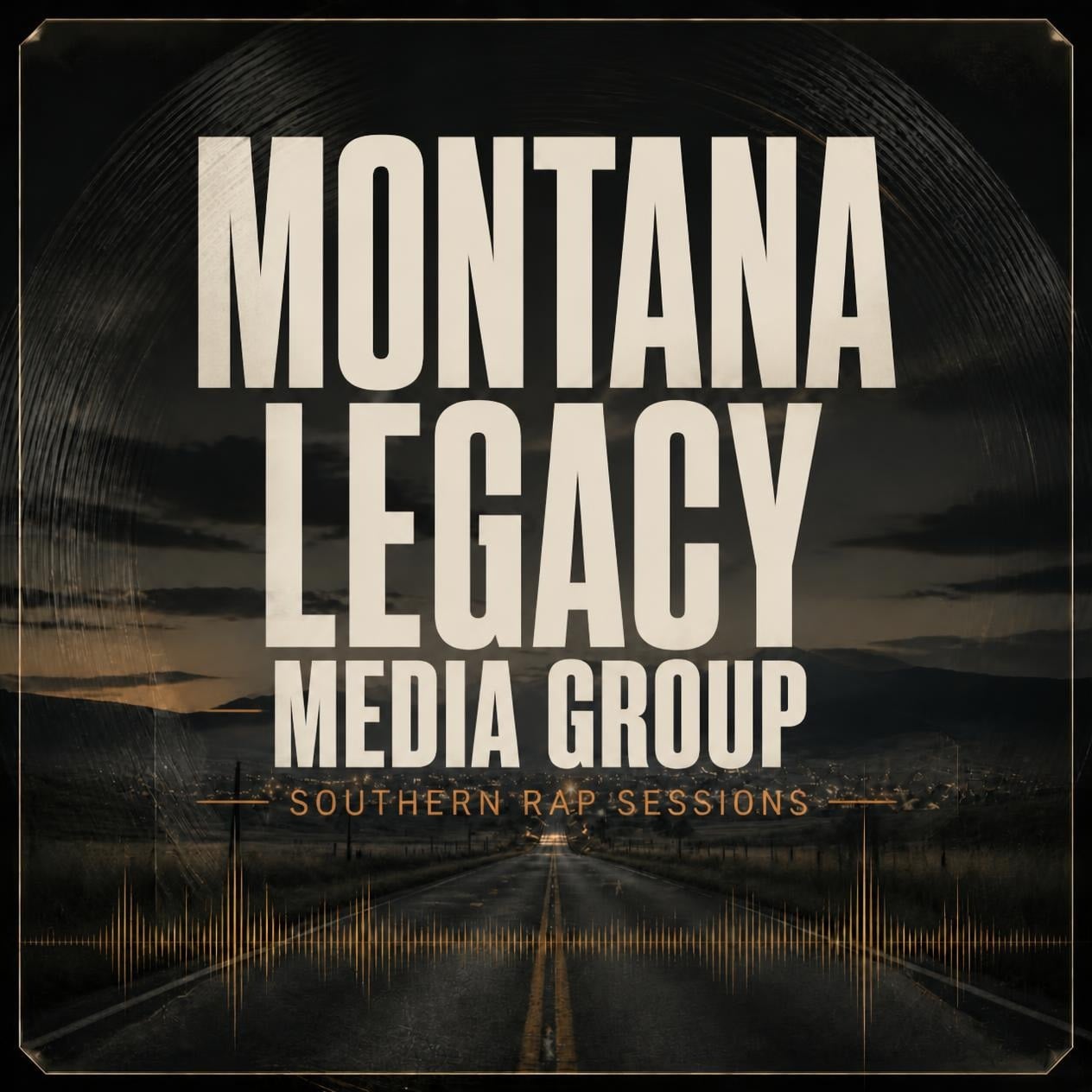 Montana Legacy Media Group — Southern Rap Sessions